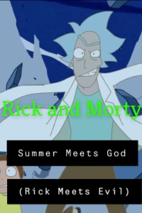 Rick et Morty : Summer rencontre Dieu (Rick rencontre le Mal) streaming